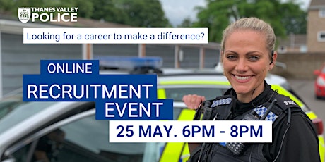 Thames Valley Police - Police Officer Recruitment Evening tickets