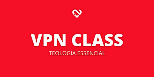 VPN CLASS- ESCOLA TEOLOGIA ESSENCIAL (Araranguá)