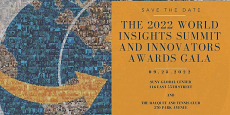 The 2022 World Insights Summit and Innovators Awards Gala tickets
