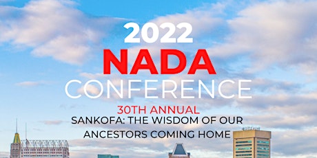 National Acupuncture Detoxification Association 30th Annual Conference tickets
