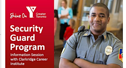 Security Guard Program Information Session with Clarkridge Career Institute tickets