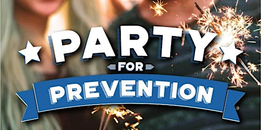 6th Annual Party for Prevention