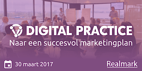 Primaire afbeelding van Digital Practice: Naar een succesvol marketingplan