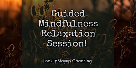 Guided Mindfulness Relaxation for Women ingressos