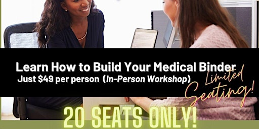 Health & Wellness Empowerment  Series: How To Create Your Medical Binder