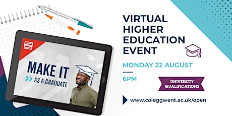 Coleg Gwent Virtual Open Event - Higher Education