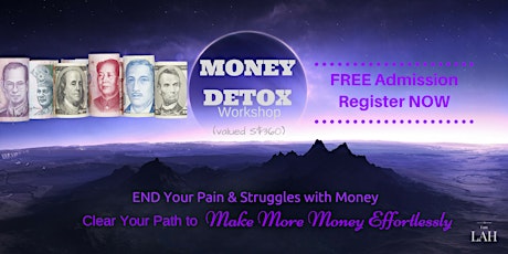 MONEY DETOX - Money FREEDOM Methods to End Your Pain & Struggles with Money primary image