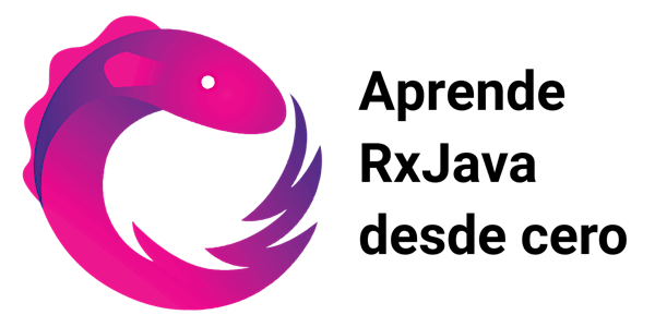 Aprende RxJava desde cero