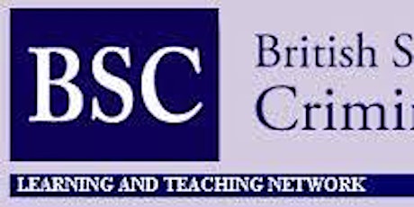 Criminology at the Cutting edge of the curriculum (Brit. Soc. Crim LTN) primary image
