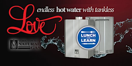 March Tankless Water Heating Lunch & Learn primary image
