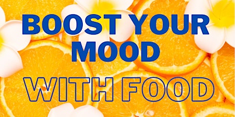 Boost your Mood with Food primary image
