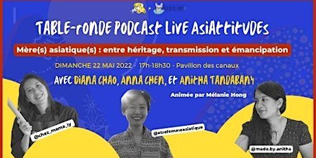 Enregistrement table ronde podcast live + rencontre Asiattitudes billets
