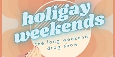 Holi-GAY Weekends at The Attic Bar & Stage Hosted by Noble Oney
