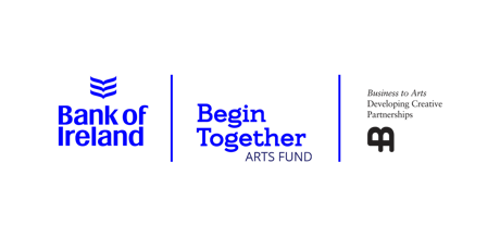 Round 3 Bank of Ireland Begin Together Arts Fund Webinar #1 tickets