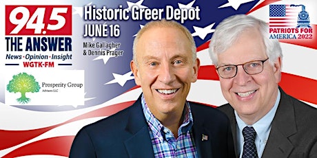 Patriots for America 2022, with Mike Gallagher & Dennis Prager tickets