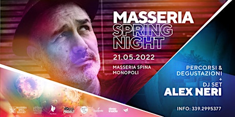 Masseria Spring Night - Alex Neri dj set biglietti
