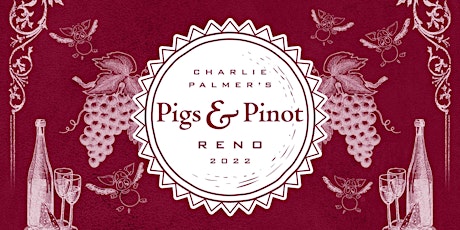 Pigs and Pinot Reno 2022 tickets