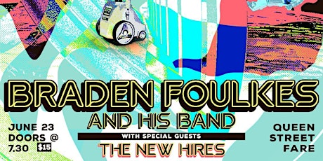Braden Foulkes + The New Hires tickets