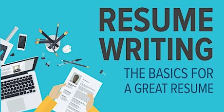 Resume Writing: The Basics for a Great Resume tickets