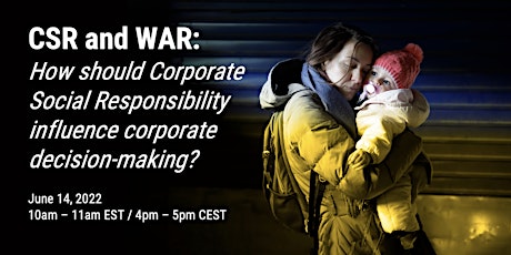 CSR and WAR: How should CSR work influence corporate decision making? Tickets