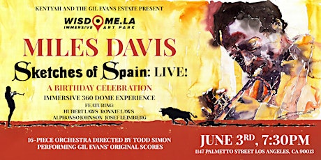 Sketches of Spain: Miles Davis Birthday Tribute! tickets