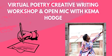 The House of Art Presents: Creative Writing Poetry Workshop With Kema Hodge tickets