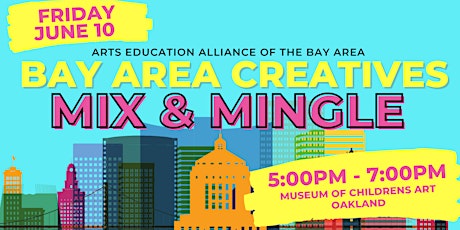 Bay Area Creatives Mix & Mingle Event tickets