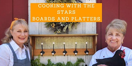 Cooking with the Stars - Boards and Platters