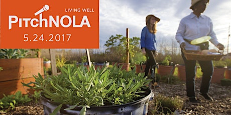 PitchNOLA 2017: Living Well presented by Blue Cross and Blue Shield of Louisiana primary image