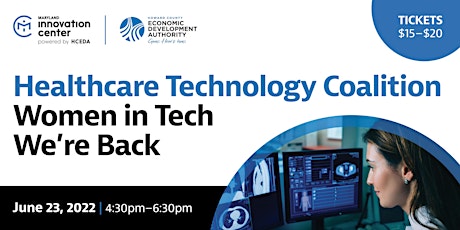 Healthcare Technology Coalition/Women in Tech We’re Back Event tickets