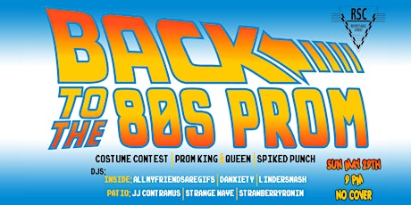 BACK TO THE 80'S PROM tickets