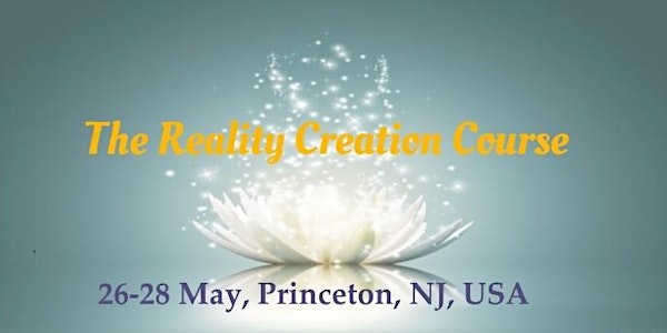 The Reality Creation Workshop
