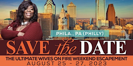 Wives on Fire Escapement (Philly Edition) tickets