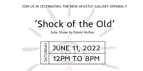 New Apostle Gallery Opening Day Show tickets