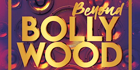 Beyond Bollywood w/ DJ Manav & DJ Kapil tickets
