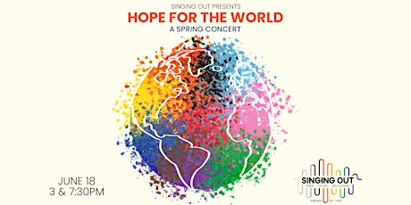 Hope For the World - Singing Out's Spring Concert (Evening) tickets