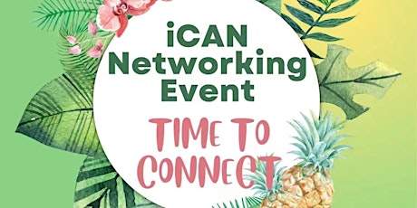 iCAN Networking Event in London - Time to Connect tickets