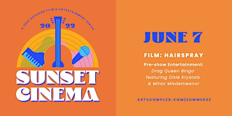 Sunset Cinema: Hairspray AND Drag Queen Bingo