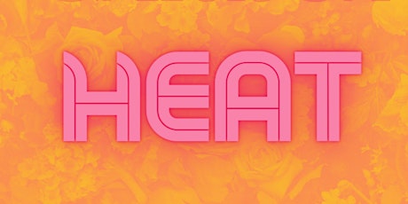 Music Garden - "Heat" tickets