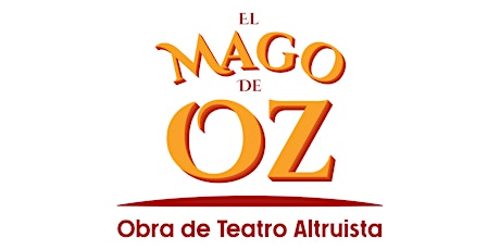 El Mago de Oz · Obra de teatro altruista boletos