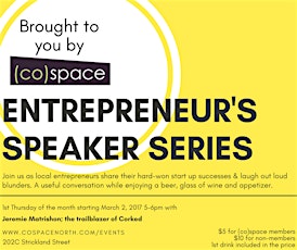 Entrepreneur's Speaker Series Featuring Jeremie Matrishon of Corked primary image