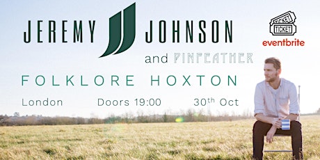 Jeremy Johnson & Pinfeather | Folklore Hoxton