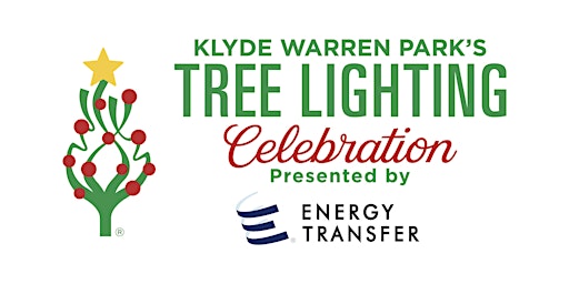 Klyde Warren Park's Tree Lighting Celebration presented by Energy Transfer