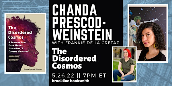 Brookline Booksmith Live! Chanda Prescod-Weinstein w/ Frankie de la Cretaz