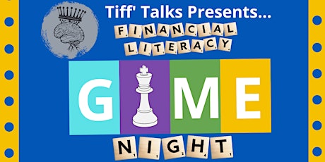 Tiff' Talks: Financial Literacy Game Night tickets
