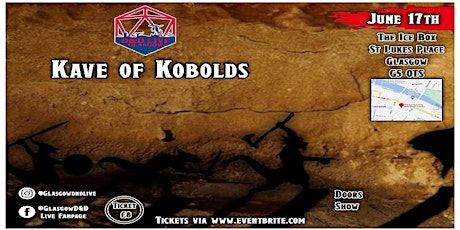 Glasgow D&D Live: Kave of Kobolds tickets