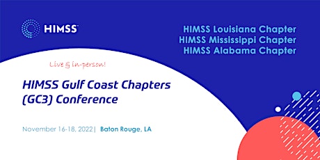 2022 GC3 Conference - HIMSS Gulf Coast Chapters