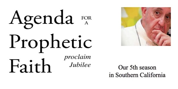 Proclaim Jubilee! Agenda for A Prophetic Faith Lectures 2017