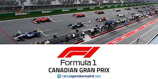 Formula 1 Canadian Grand Prix | F1 - Sports Bar Madrid