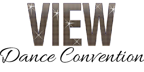 VIEW Dance Convention | Toronto, ON tickets